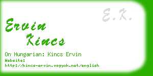 ervin kincs business card